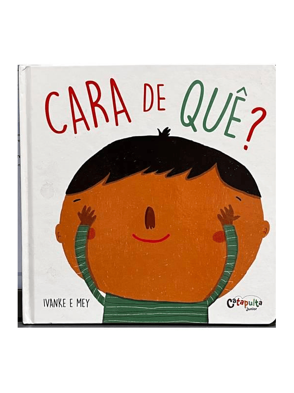 Livro: Cara de Quê?